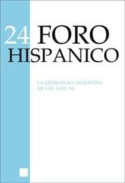 Tapa de La literatura Argentina de los anos 90 (Foro Hispanico 24)