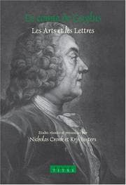 Tapa de Le comte de Caylus: les arts et les lettres