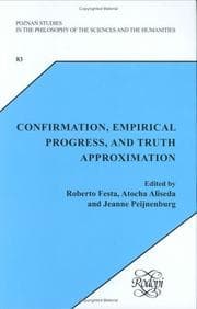 Tapa de Confirmation, empirical progress, and truth approximation