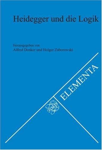 Tapa de Heidegger und die Logik (Elementa 79) (Elementa)