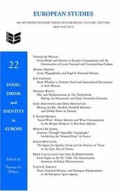 Tapa de Food, Drink and Identity in Europe (European Studies 22) (European Studies: An Interdisciplinary Series in European Culture, History and Politics)