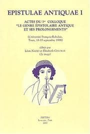Tapa de Epistulae Antiquae I Actes Du Ier Colloque "Le Genre Ipistolaire Antique Et Ses Prolongements" (Universiti Frangois-Rabelais, Tours, 18-19 Septembre 1