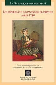 Tapa de Les expériences romanesques de Prévost après 1740