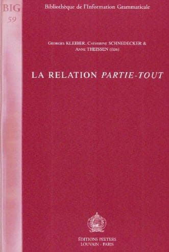 Tapa de La Relation Partie-Tout (Bibliotheque De L'information Grammaticale)