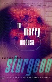 Tapa de To marry Medusa / Theodore Sturgeon
