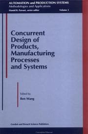 Tapa de Concurrent Design of Products, Manufacturing Processes and Systems (Automation and Production Systems, Methodologies and Applications , Vol 3)