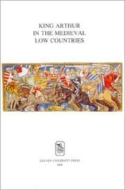Tapa de King Arthur in the medieval Low Countries