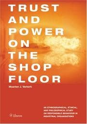 Tapa de Trust and Power on the Shop Floor