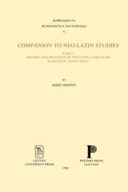 Tapa de Companion to Neo-Latin Studies, Part I. History and Diffusion of Neo-Latin Literature