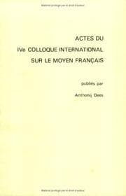 Tapa de Actes du Ive Colloque International Sur le Moyen Francais