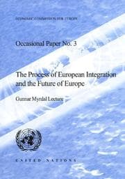 Tapa de Process of European Integration And the Future of Europe, the