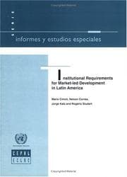 Tapa de Institutional requirements for market-led development in Latin America