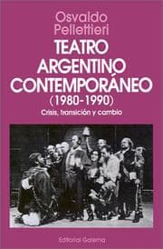 Tapa de Teatro argentino contemporáneo, 1980-1990