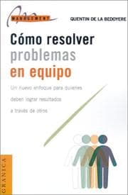 Tapa de Como Resolver Problemas En Equipo