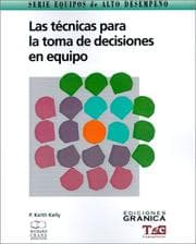 Tapa de Las Tecnicas Para LA Toma De Decisiones En Equipo