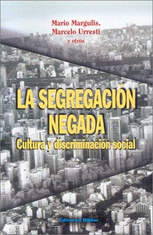 Tapa de La segregación negada