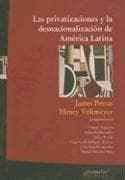 Tapa de Las privatizaciones y la desnacionalización de América Latina