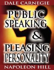 Tapa de Public Speaking by Dale Carnegie (the author of How to Win Friends & Influence People) & Pleasing Personality by Napoleon Hill (the author of Think and Grow Rich)