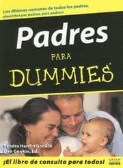 Tapa de Padres Para Dummies / Parenting for Dummies (For Dummies (Lifestyles Paperback)) (For Dummies (Lifestyles Paperback)) (Spanish Edition)
