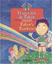 Tapa de El arco iris de Ruben / Ruben's Rainbow (Coleccion Bilingue)