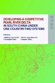 Tapa de Developing a competitive Pearl River Delta in South China under one country-two systems