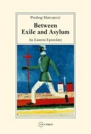 Tapa de Between exile and asylum