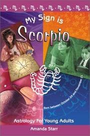 Tapa de My Sign Is Scorpio (Astrology for Young Adults)