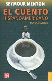 Tapa de El cuento hispanoamericano. AntologÃÂ­a crÃÂ­tico histÃÂ³rica (Colección Popular)
