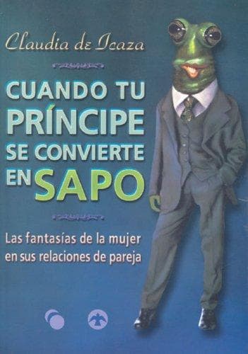 Tapa de Cuando tu principe se convierte en sapo