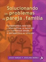 Tapa de Solucionando los Problemas de Pareja y Familia