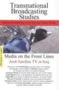 Tapa de Media on the Front Lines:  Satellite TV In Iraq