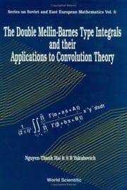 Tapa de The double Mellin-Barnes type integrals and their applications to convolution theory