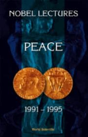 Tapa de Peace 1991-1995 (Nobel Lectures Including Presentation Speeches and Laureates' Biographies)