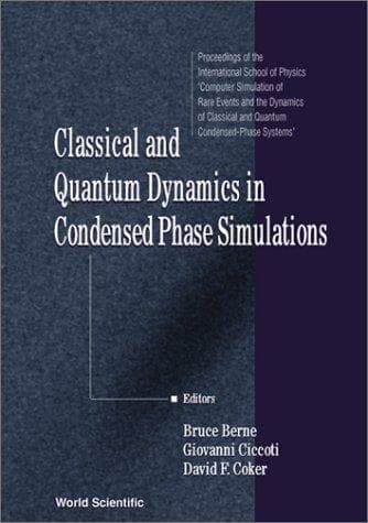 Tapa de Classical and Quantum Dynamics in Condensed Phase Simulations
