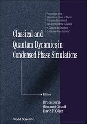 Tapa de Classical and Quantum Dynamics in Condensed Phase Simulations