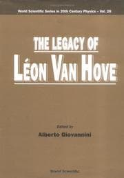 Tapa de The Legacy of Leon Van Hove (World Scientific Series in 20th Century Physics)