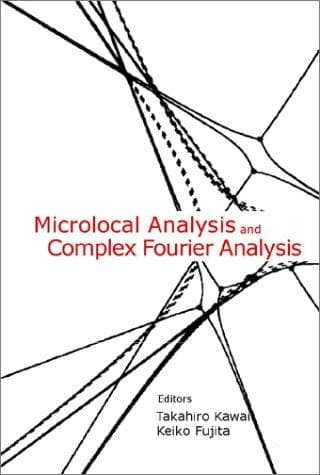 Tapa de Microlocal analysis and complex Fourier analysis
