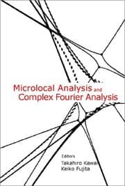 Tapa de Microlocal analysis and complex Fourier analysis