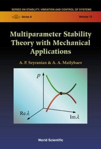 Tapa de Multiparameter Stability Theory With Mechanical Applications (Series on Stability, Vibration and Control of Systems, Series a Vol. 13)