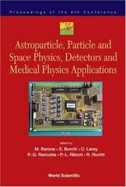 Tapa de Astroparticle, Particle and Space Physics, Detectors and Medical Physics Applications - Proceedings of the 8th Conference