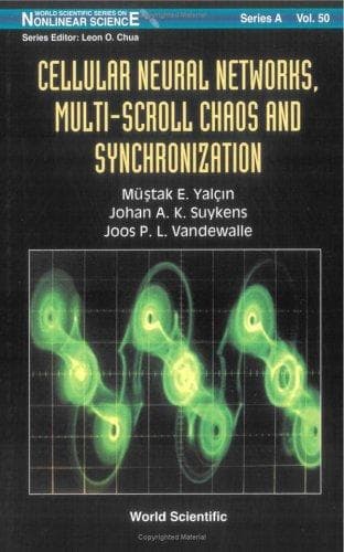 Tapa de Cellular neural networks, multi-scroll chaos and synchronization