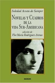 Tapa de Novelas Y Cuadros De La Vida Sur-americana