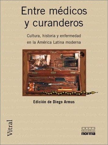 Tapa de Entre médicos y curanderos