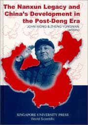Tapa de The Nanxun legacy and China's development in the post-Deng era