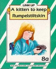 Tapa de A kitten to keep ; and, Rumpelstiltskin