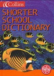 Tapa de Collins Shorter School Dictionary (Collin's Children's Dictionaries S.)