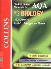 Tapa de Collins student support materials for AQA AS biology specification (A) module 3, pathogens and disease