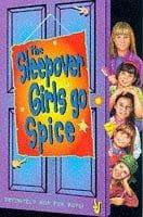 Tapa de The Sleepover Girls Go Spice.... (The Sleepover Club)
