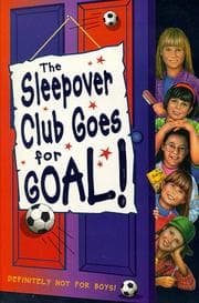Tapa de The Sleepover Club goes for goal!
