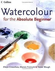 Tapa de Watercolour for the Absolute Beginner